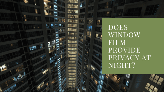 window film privacy night kansas city