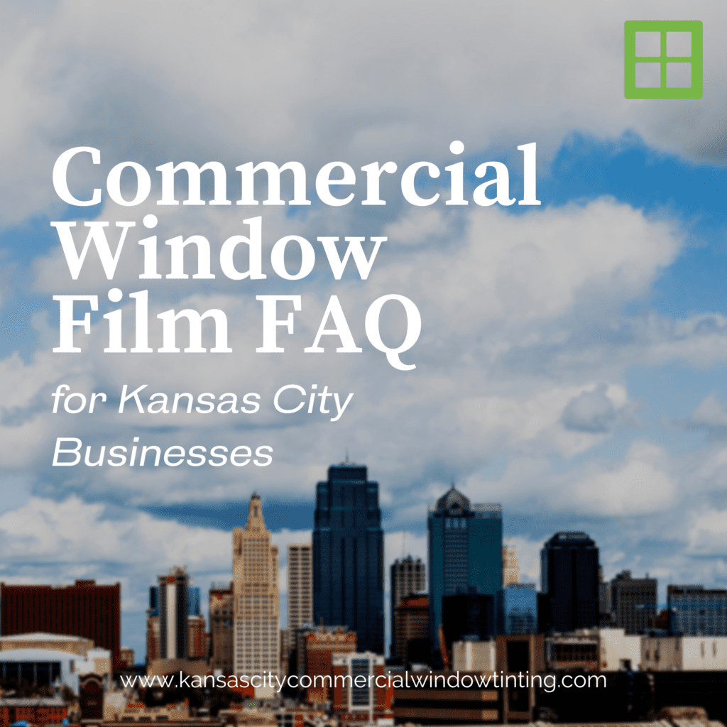 commercial window film faq kansas city